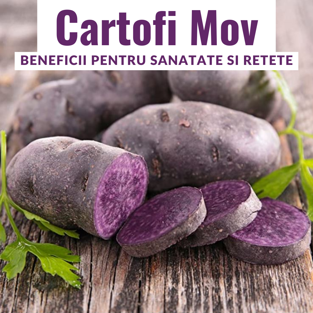 Cartofi Mov (Cartofi Violeti) - Beneficii pentru Sanatate si Retete